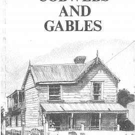 Cobwebs and Gables. A study of historic buildings, places and objects in Whangarei