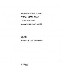 Archaeologcial survey Pataua North Road, Legal Road Line, Whangarei East Coast. Access to Lot 2 DP162651