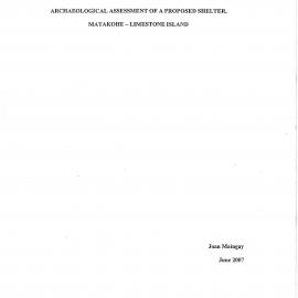 Archaeological assessment of a proposed shelter, Matakohe-Limestone Island