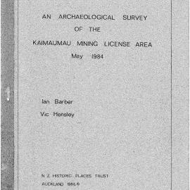 An Archaeological Survey of the Kaimaumau Mining License Area, May 1984